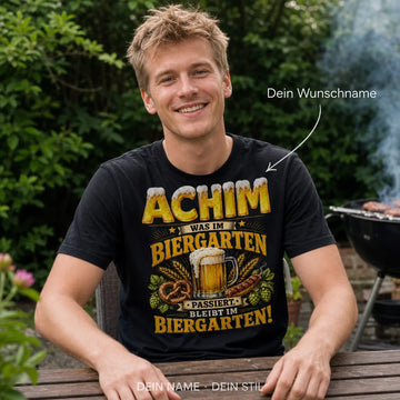 Personalisiertes Biergarten T-Shirt mit Namen - Was im Biergarten passiert