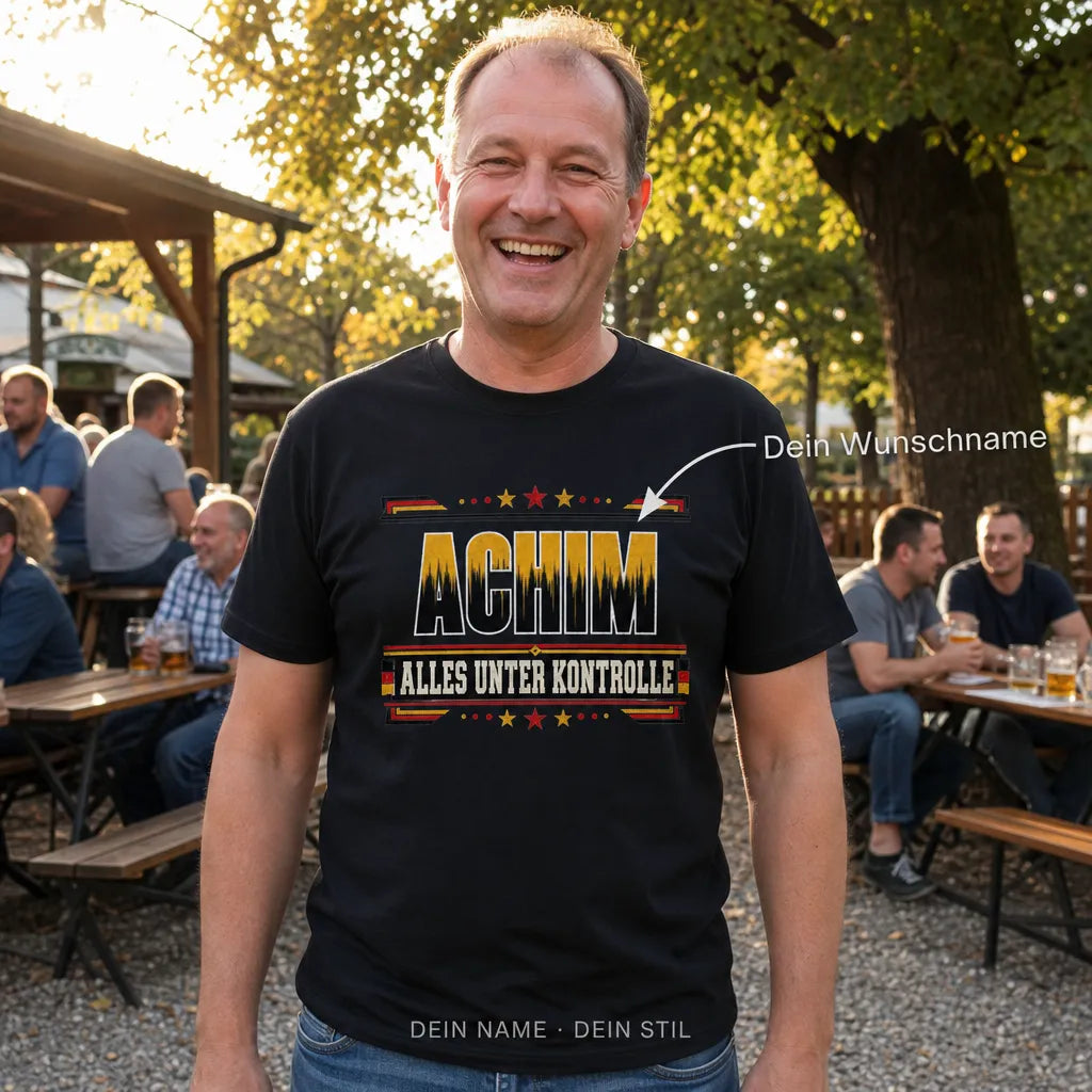 Personalisiertes Deutschland T-Shirt mit Namen - Alles unter Kontrolle