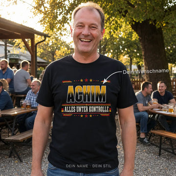 Personalisiertes Deutschland T-Shirt mit Namen - Alles unter Kontrolle