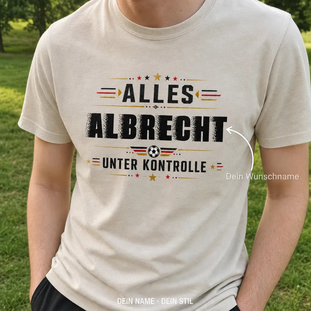 Personalisiertes Fußball Deutschland T-Shirt mit Namen - Alles unter Kontrolle