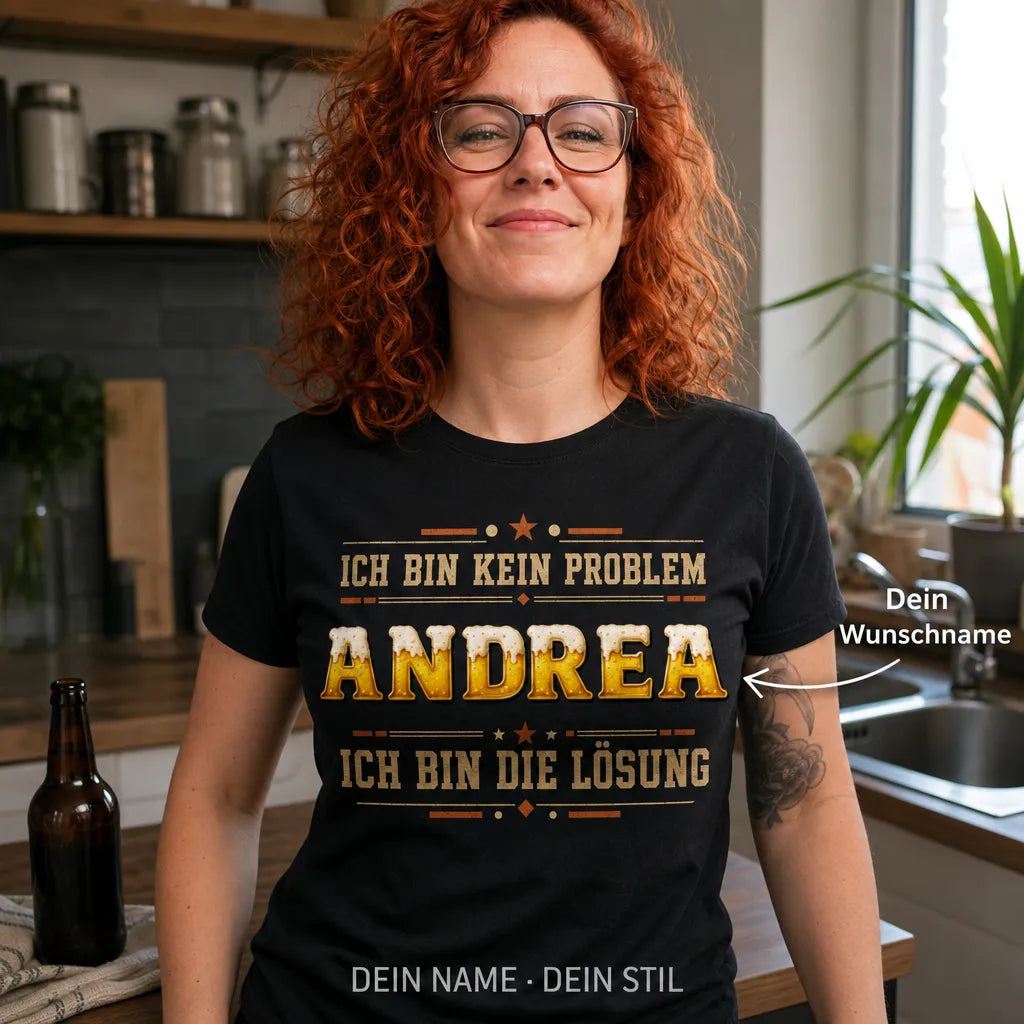 Personalisiertes Spruch T-Shirt mit Namen - Ich bin die Lösung