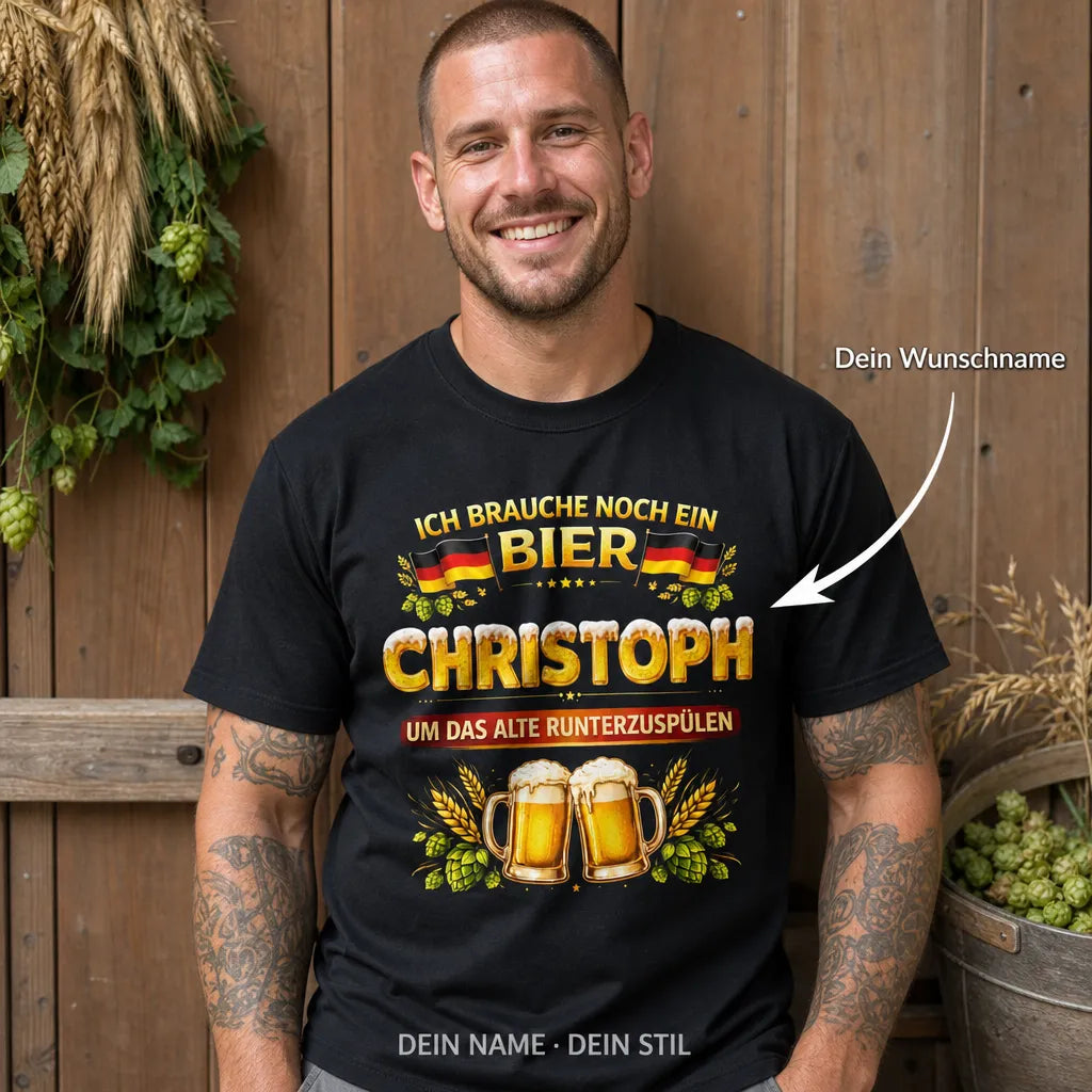 Personalisiertes Bier T-Shirt mit Namen - Das Alte runterspülen