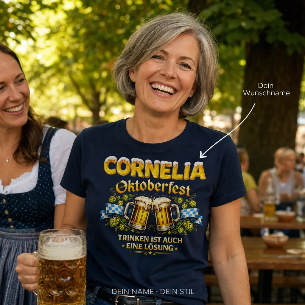 Personalisiertes Oktoberfest T-Shirt mit Namen - Trinken ist auch eine Lösung
