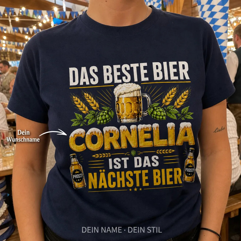 Personalisiertes Bier T-Shirt mit Namen - Das nächste Bier ist meins