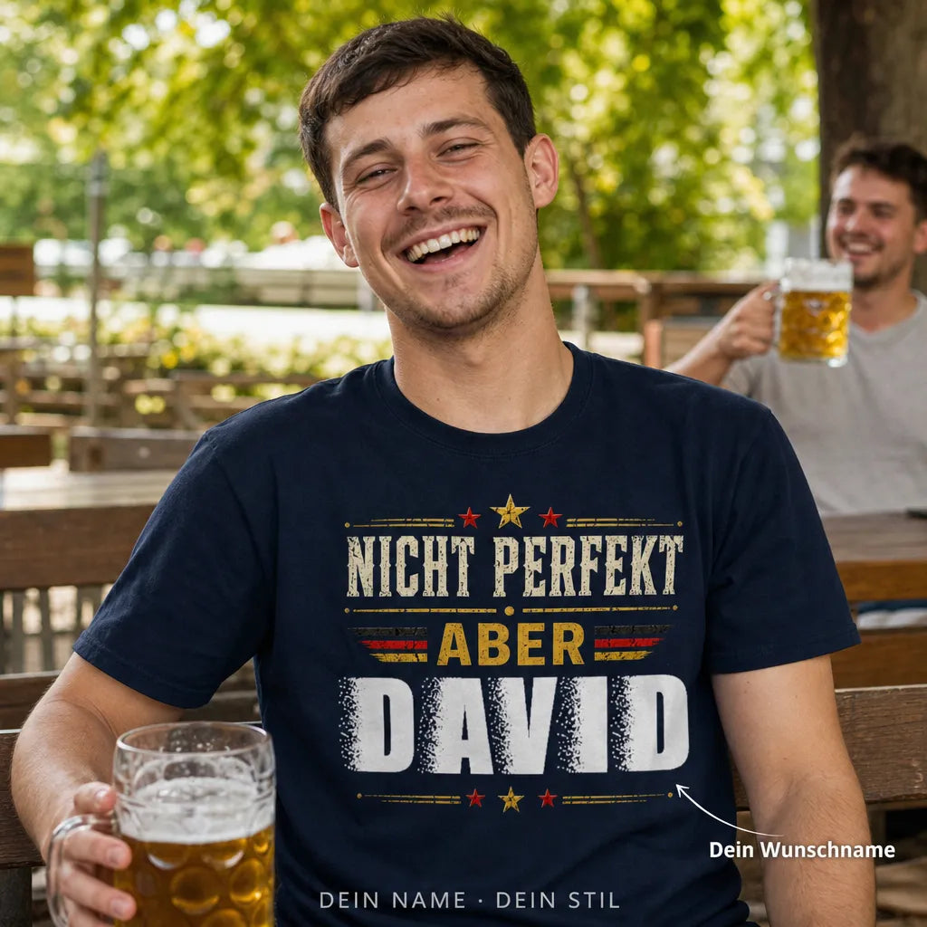 Personalisiertes Deutschland T-Shirt mit Namen - Nicht perfekt, aber deutsch