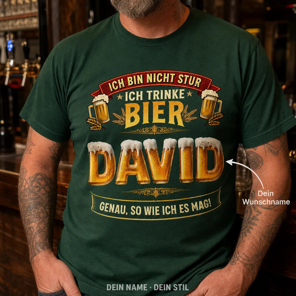 Personalisiertes Bier T-Shirt mit Namen - Stolz wer ich bin