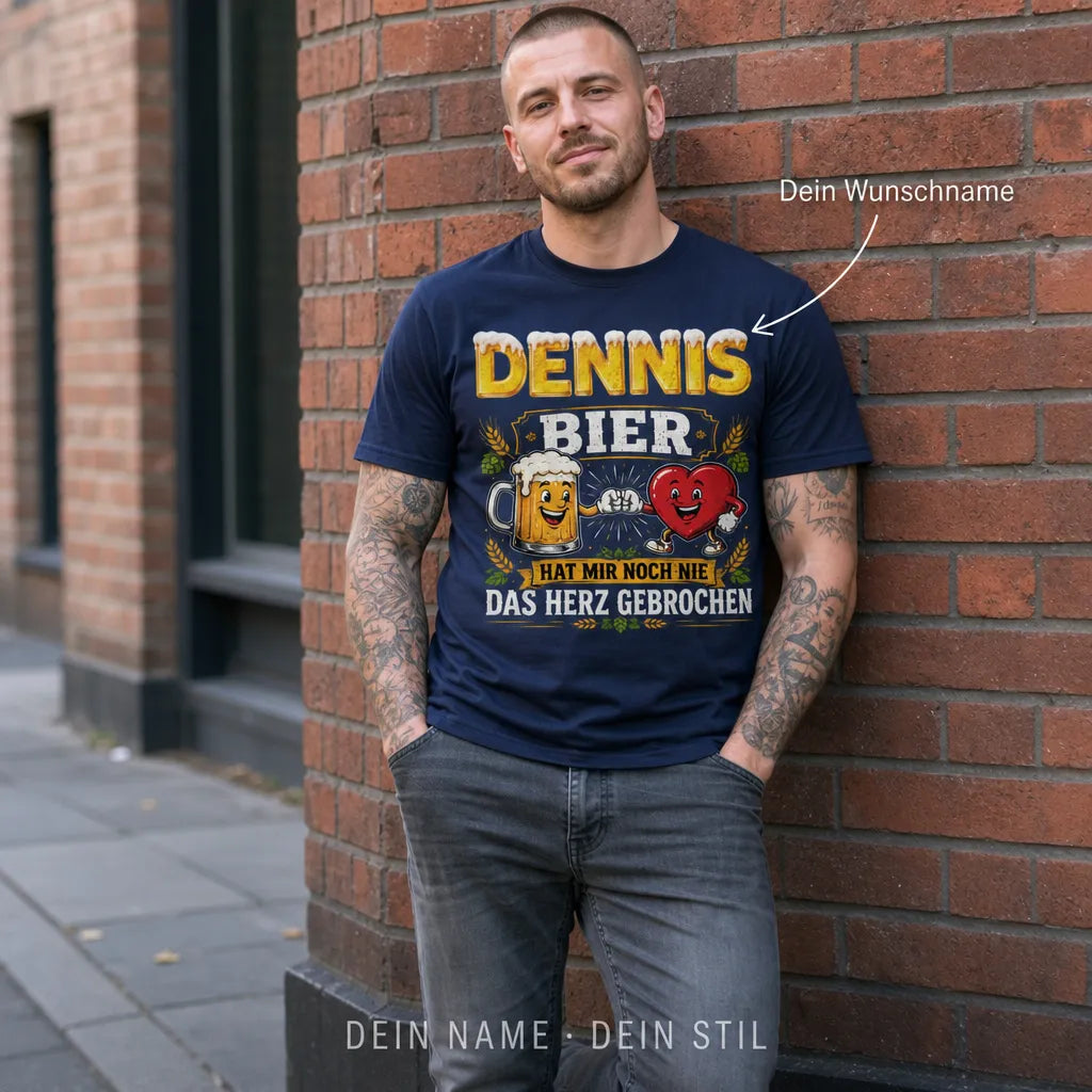 Personalisiertes Bier T-Shirt mit Namen - Bier bricht nie das Herz