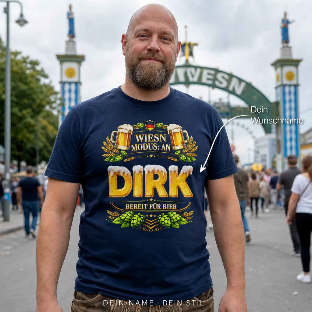 Personalisiertes Oktoberfest T-Shirt mit Namen - Wiesn Modus an!