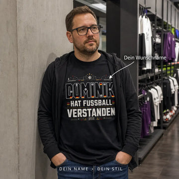 Personalisiertes Fußball T-Shirt mit Namen - Hat Fußball verstanden
