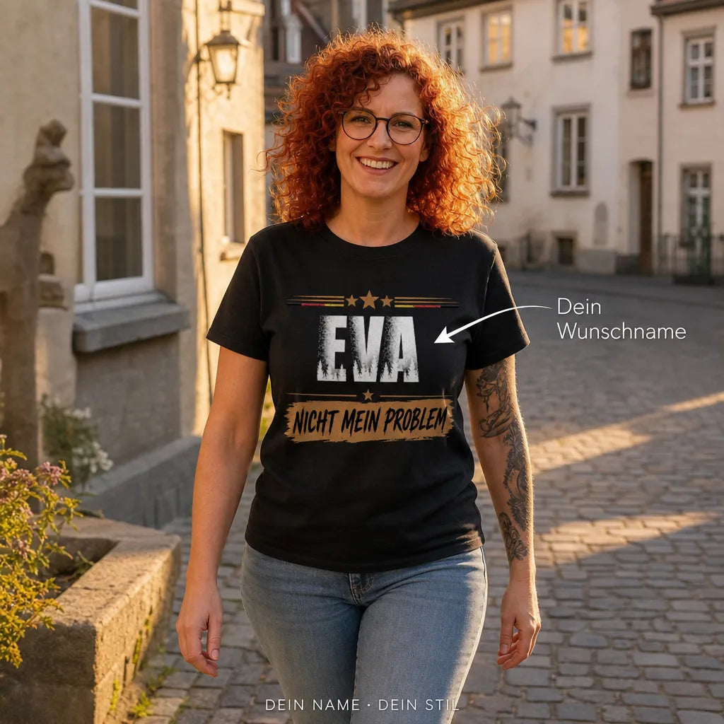 Personalisiertes Spruch T-Shirt mit Namen - Nicht mein Problem