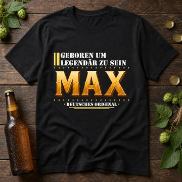 Personalisiertes Legenden T-Shirt mit Namen - Geboren um legendär zu sein