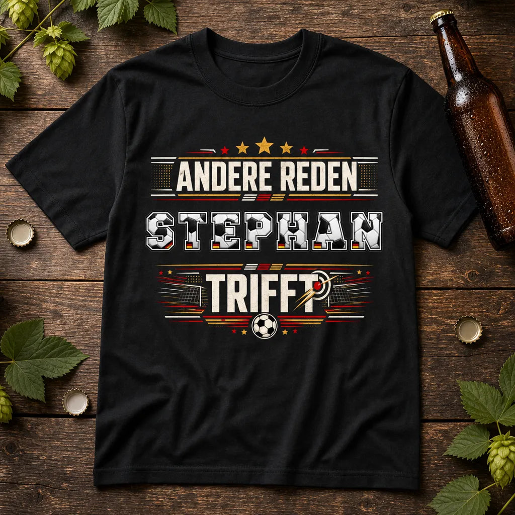 Personalisiertes Fußball T-Shirt mit Namen - Andere reden, du triffst