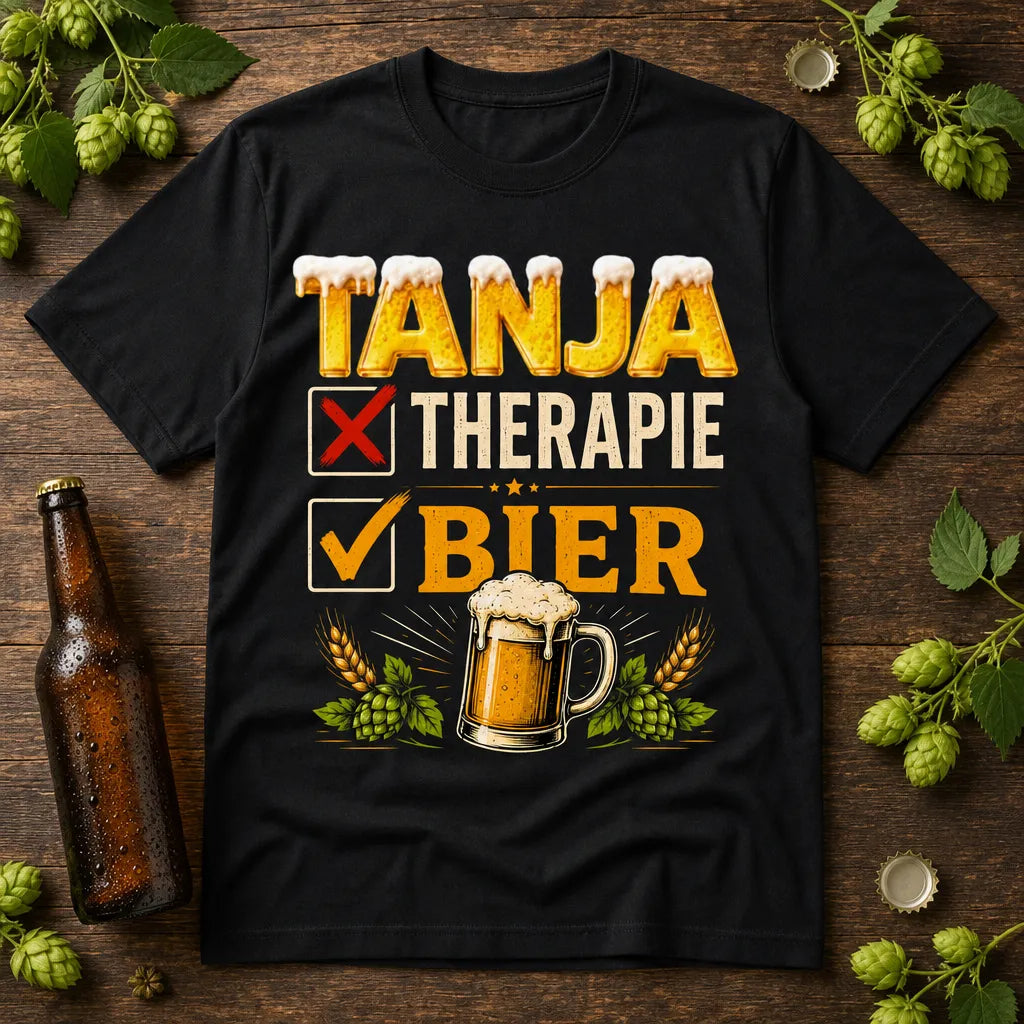 Personalisiertes Bier T-Shirt mit Namen - Kein Therapeut, nur Bier