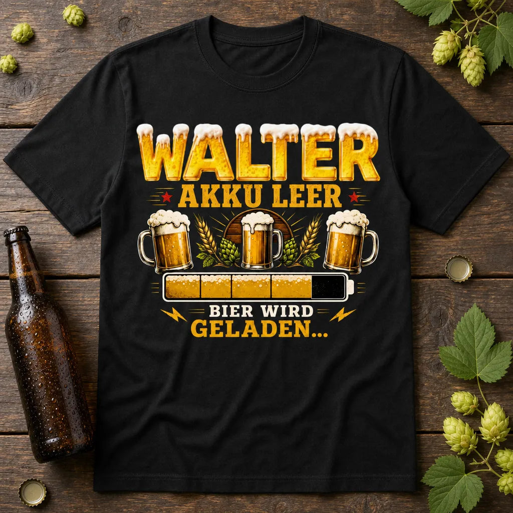 Personalisiertes Bier T-Shirt mit Namen - Akku leer, Bier lädt