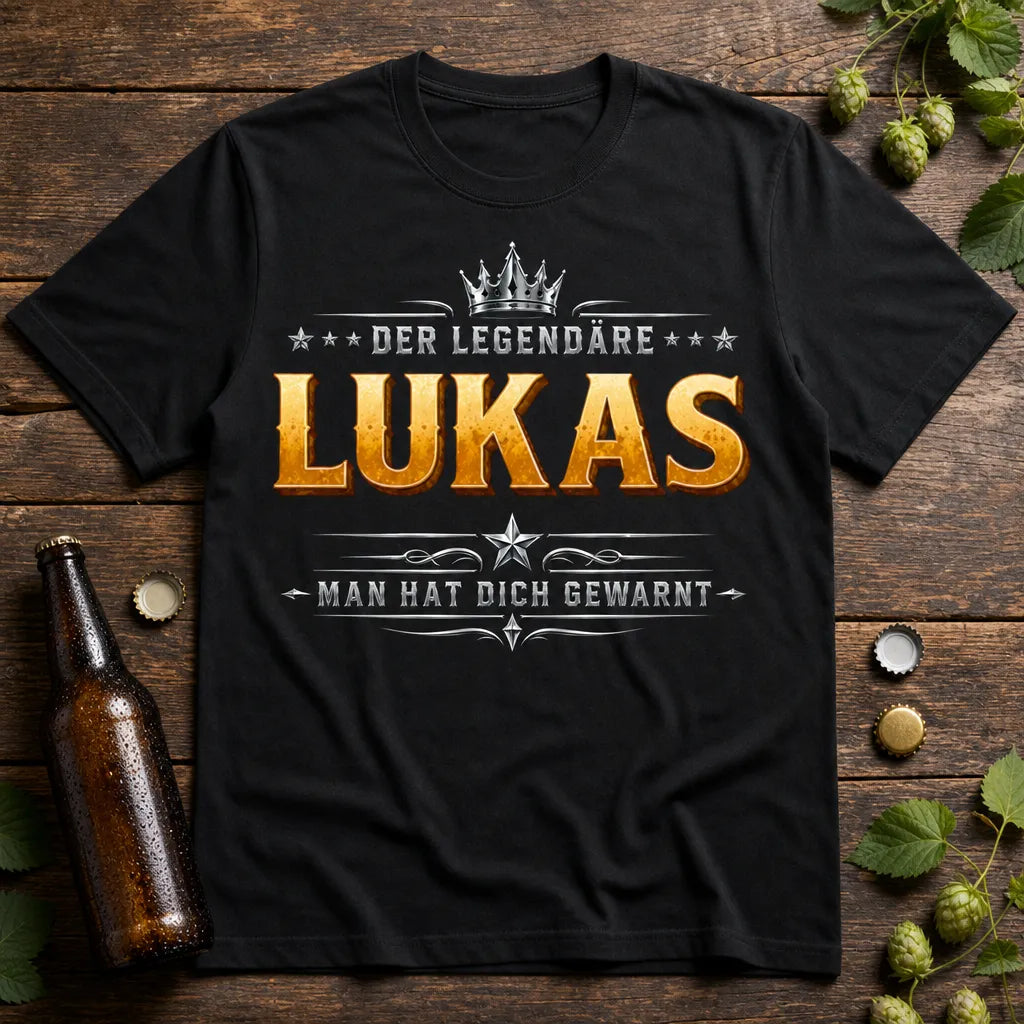 Personalisiertes Legende T-Shirt mit Namen - Man hat dich gewarnt