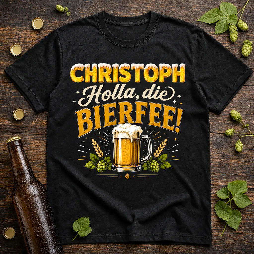 Personalisiertes Bier T-Shirt mit Namen - Holla, die Bierfee!