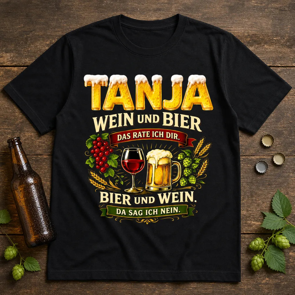 Personalisiertes Bier Wein T-Shirt mit Namen - Da sag ich nie Nein