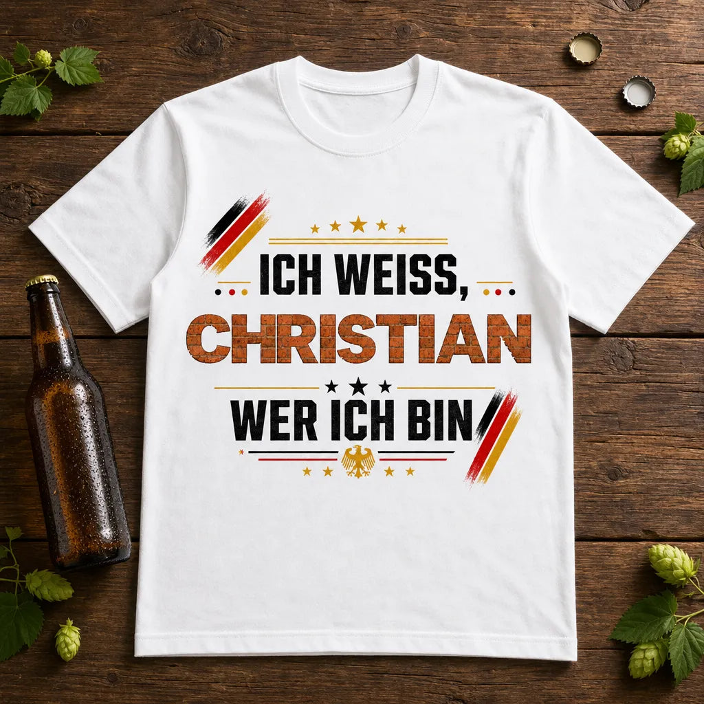 Personalisiertes Deutschland T-Shirt mit Namen - Ich weiß, wer ich bin