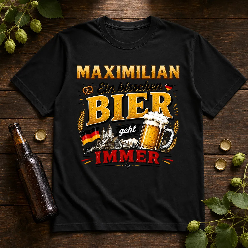 Personalisiertes Bier T-Shirt mit Namen - Ein bisschen geht immer