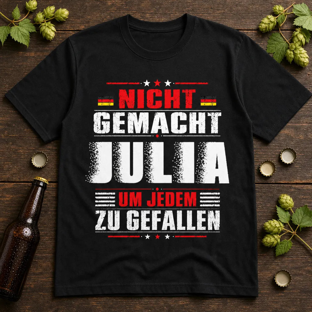 Personalisiertes Deutschland T-Shirt mit Namen - Nicht gemacht, jedem zu gefallen