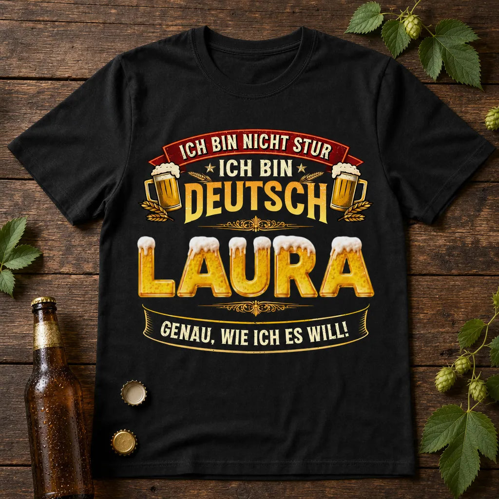 Personalisiertes Deutschland Bier T-Shirt mit Namen - Nicht stur, einfach Deutsch!