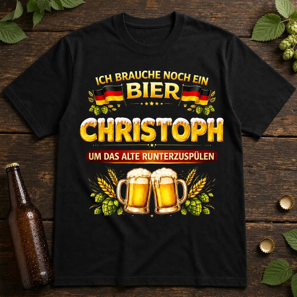 Personalisiertes Bier T-Shirt mit Namen - Das Alte runterspülen
