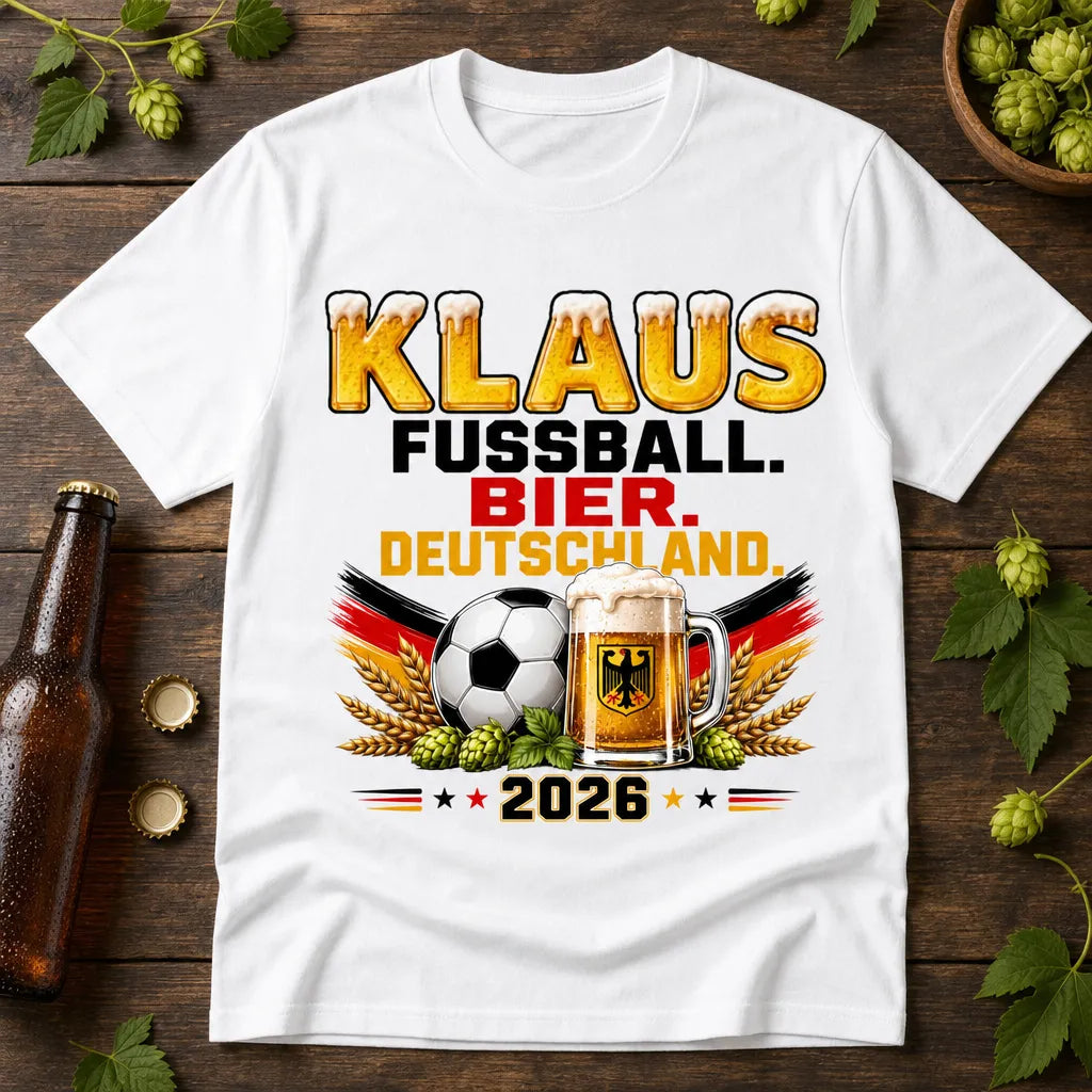 Personalisiertes Fußball Bier T-Shirt mit Namen - Fussball. Bier. Deutschland.