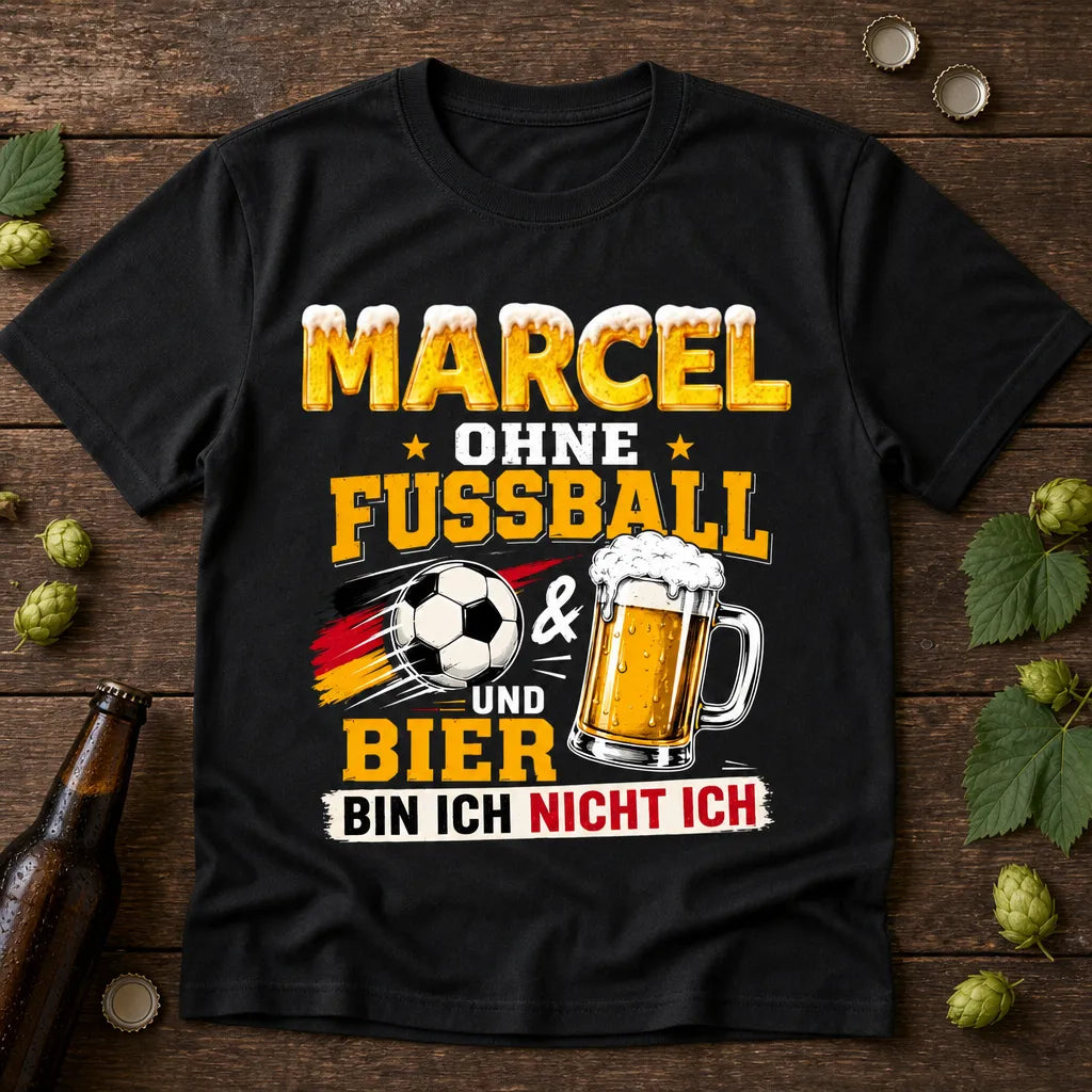 Personalisiertes Fußball Bier T-Shirt mit Namen - Ohne beides nicht ich
