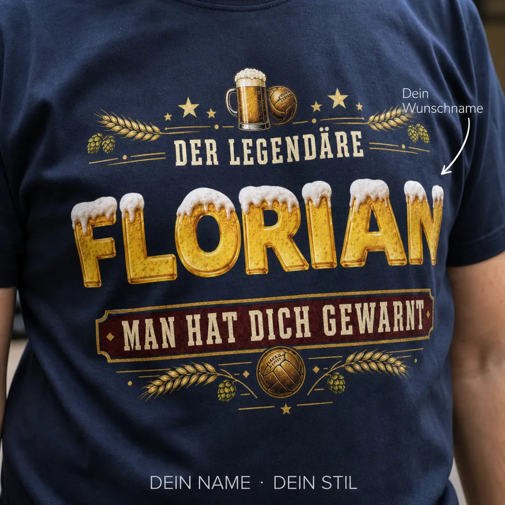 Personalisiertes Legende Fußball T-Shirt mit Namen - Man hat dich gewarnt