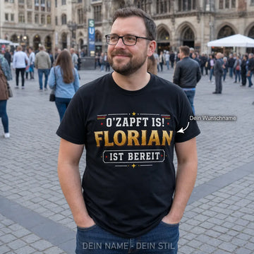 Personalisiertes Oktoberfest T-Shirt mit Namen - O'zapft is, ich bin bereit