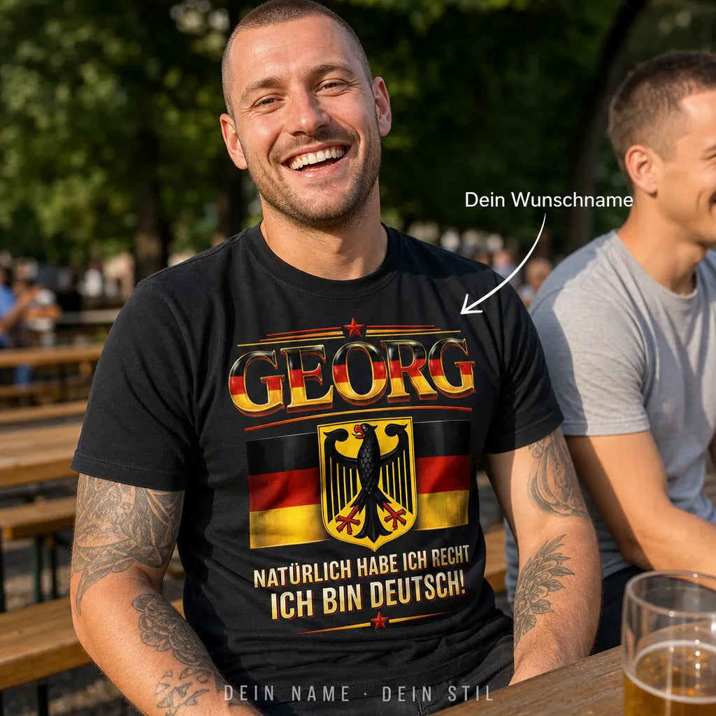 Personalisiertes Deutschland T-Shirt mit Namen - Natürlich habe ich Recht!