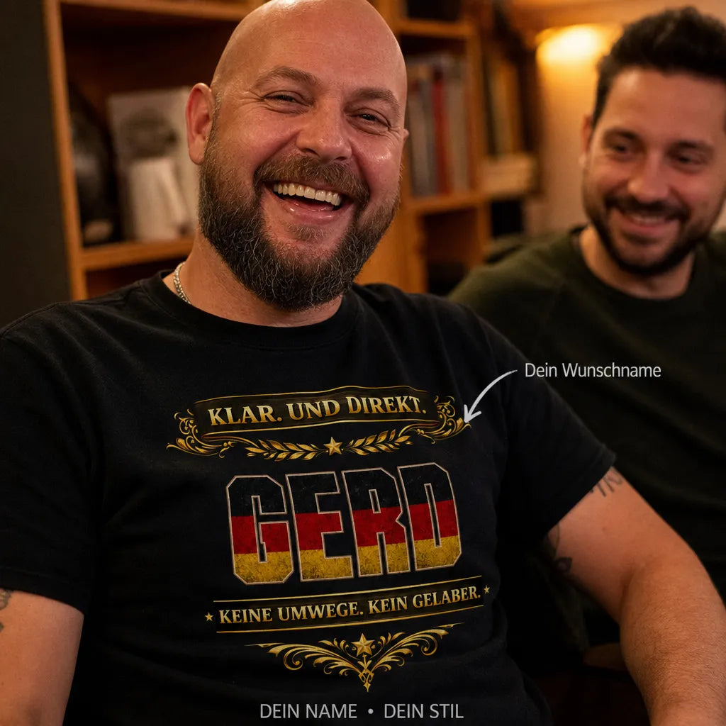 Personalisiertes Persönlichkeit T-Shirt mit Namen - Klar, direkt, kein Gelaber