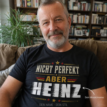 Personalisiertes Deutschland T-Shirt mit Namen - Nicht perfekt, aber deutsch
