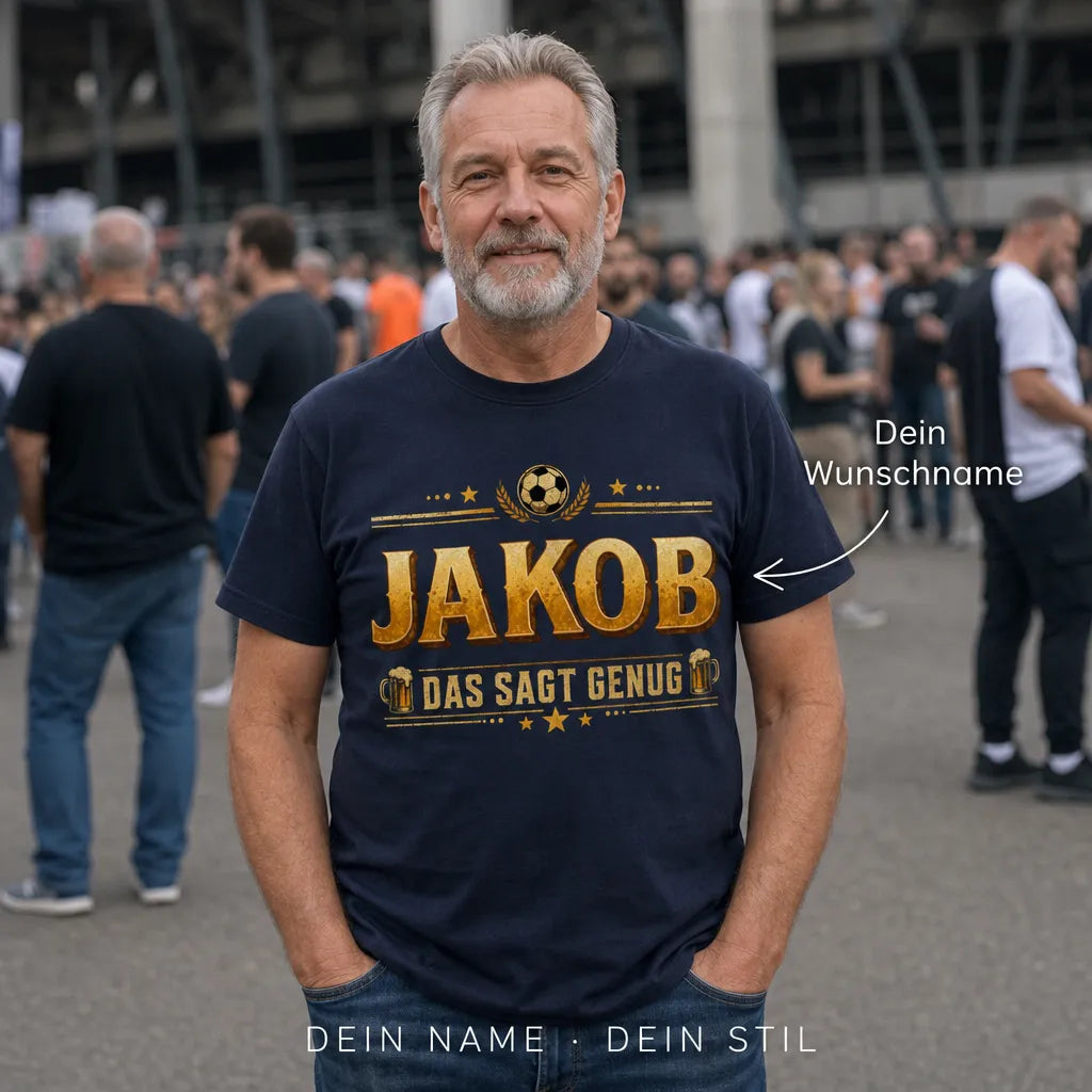 Personalisiertes Fußball Bier T-Shirt mit Namen - Das sagt genug