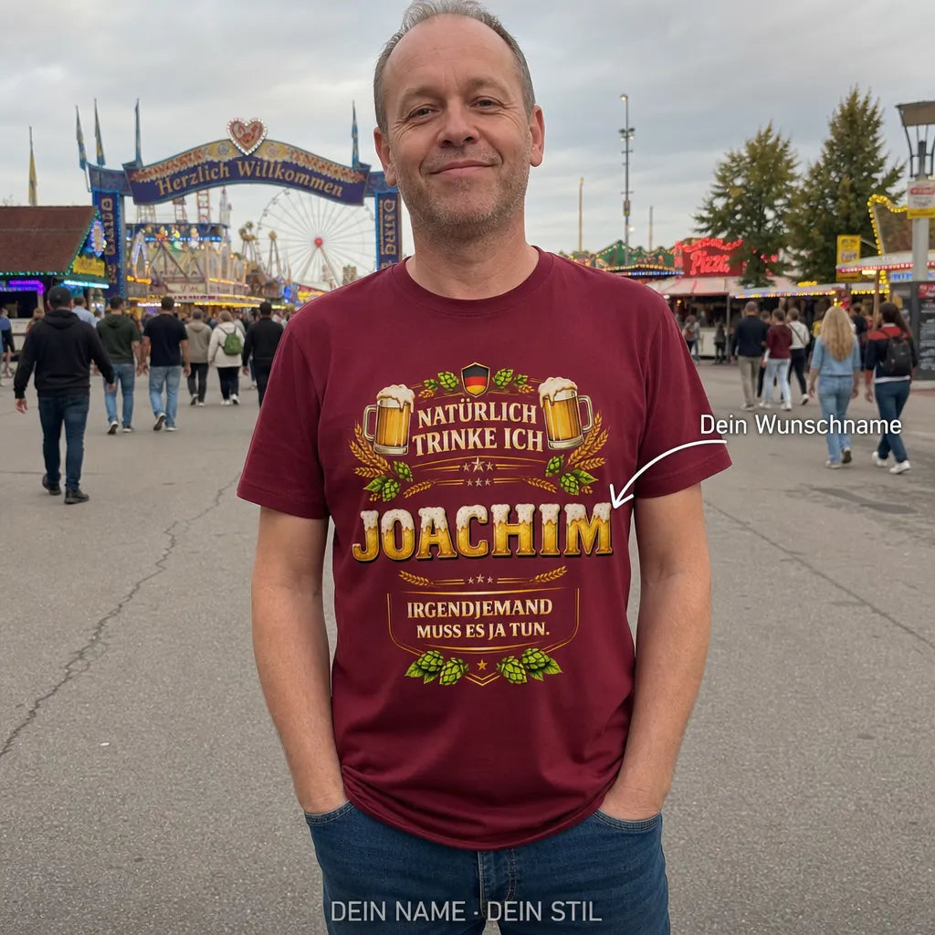 Personalisiertes Bier T-Shirt mit Namen - Trinkt nicht immer... doch.