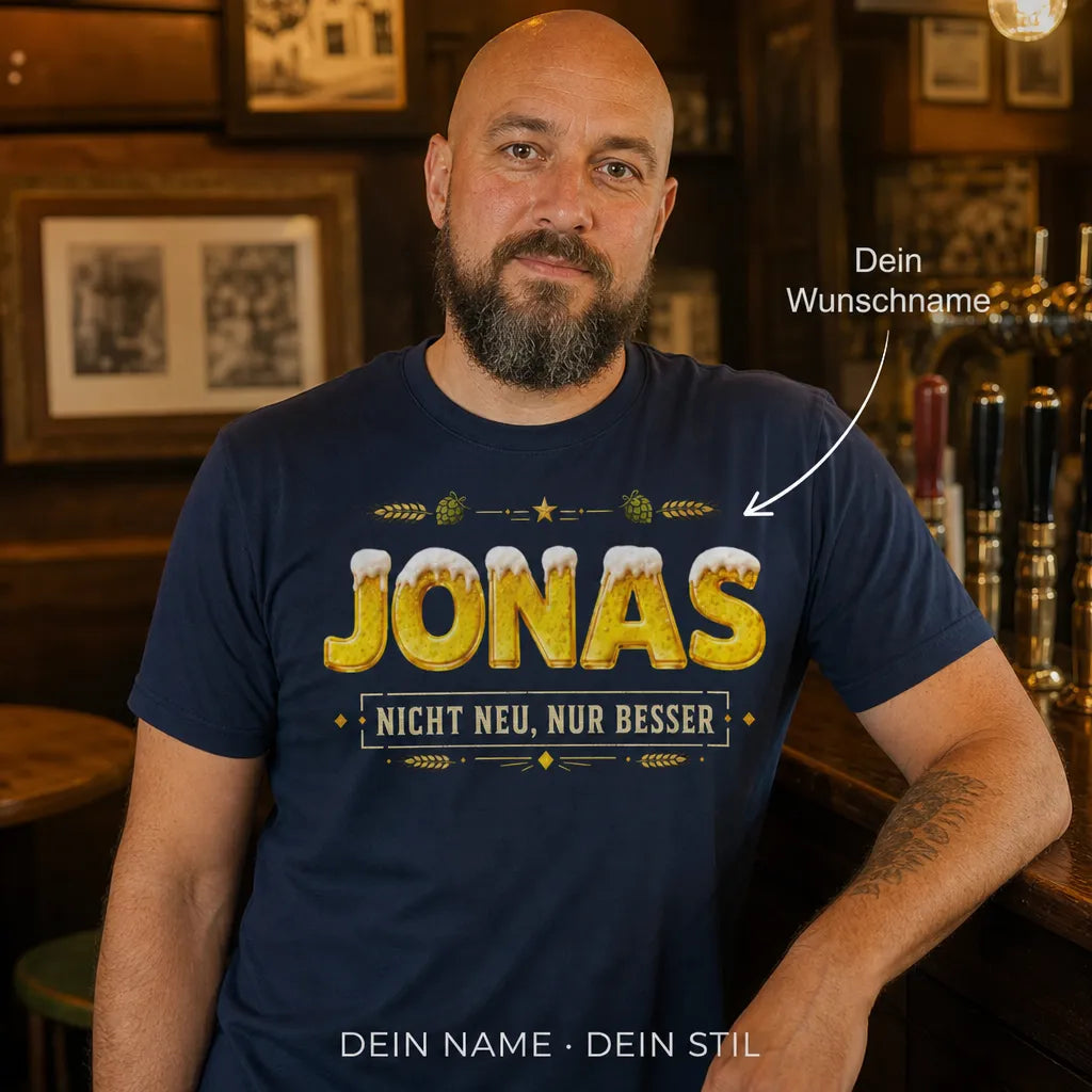 Personalisiertes Bier Geburtstag T-Shirt mit Namen - Nicht neu, nur besser