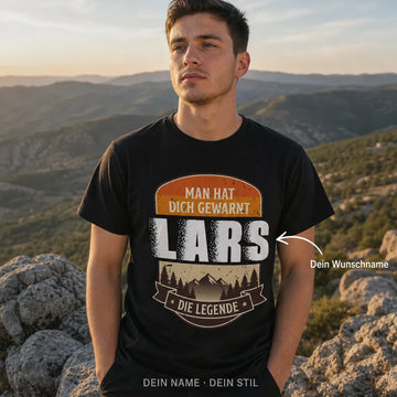 Personalisiertes Legende T-Shirt mit Namen - Man hat dich gewarnt