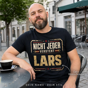 Personalisiertes Persönlichkeit T-Shirt mit Namen - Nicht jeder versteht mich