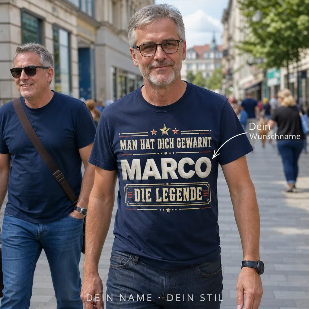 Personalisiertes Legende T-Shirt mit Namen - Man hat dich gewarnt