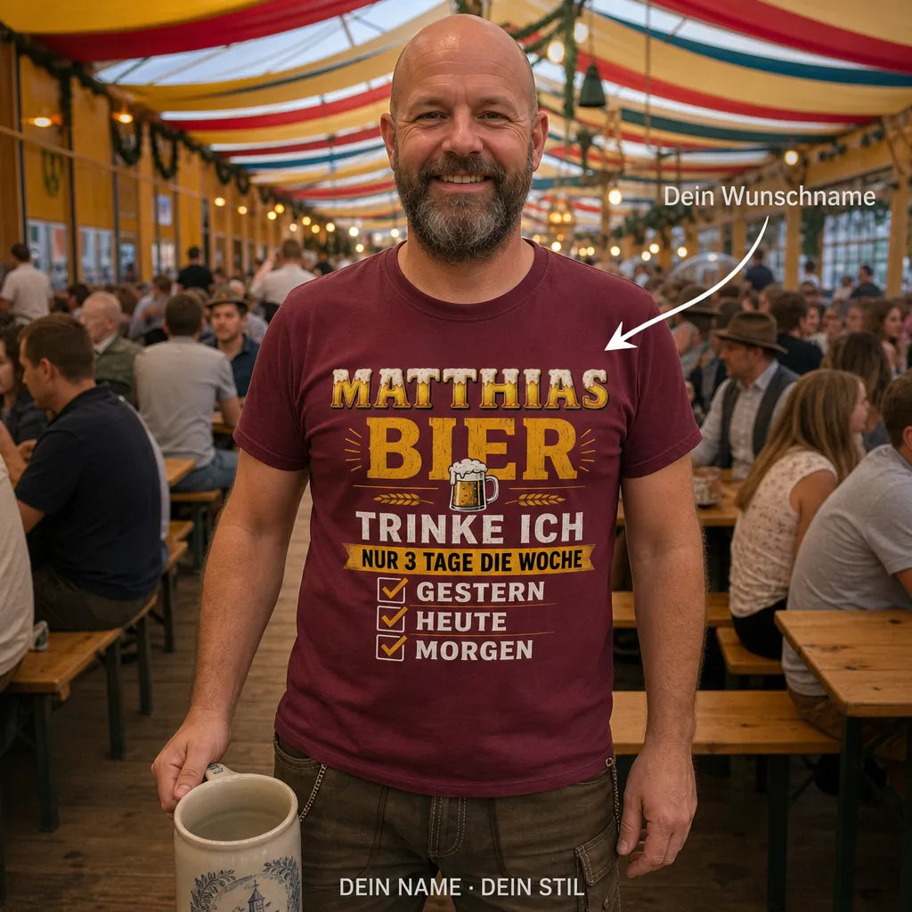 Personalisiertes Bier T-Shirt mit Namen - Einfach Bier trinken!