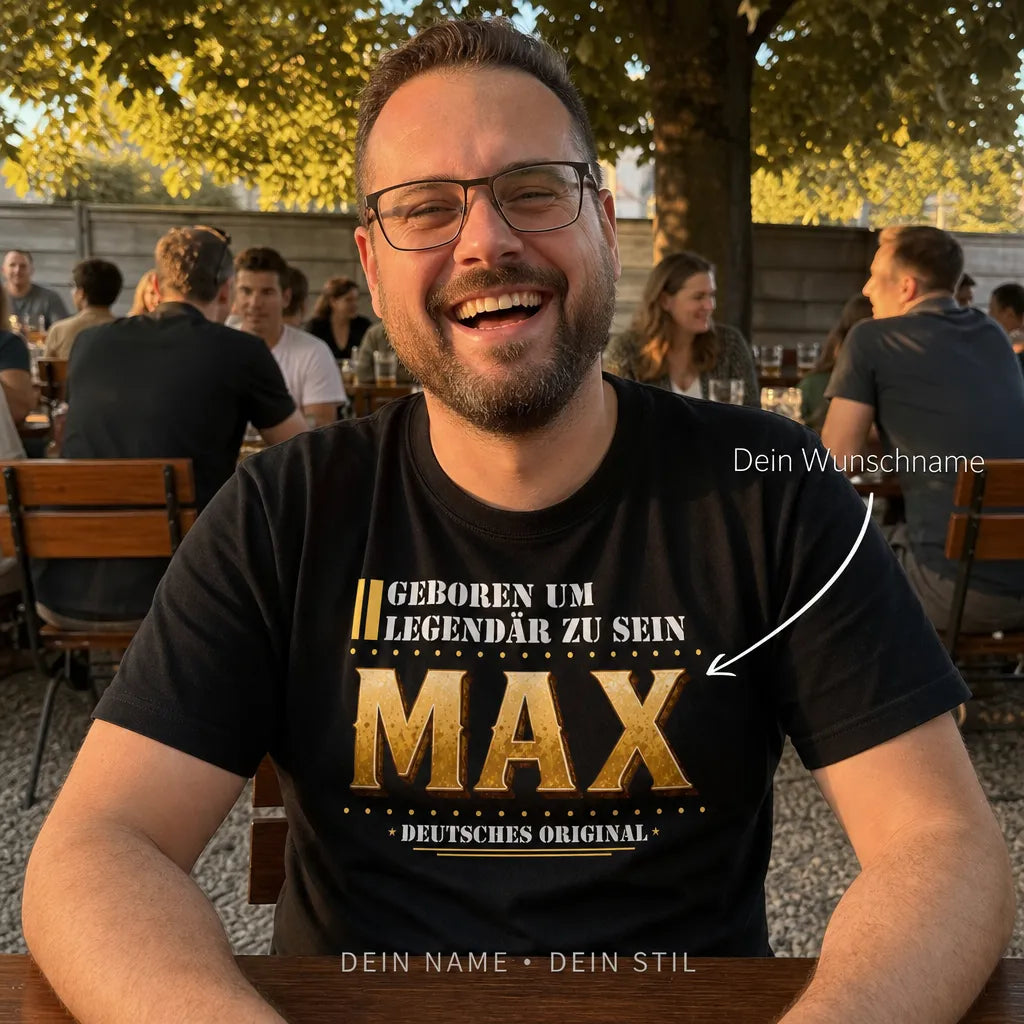 Personalisiertes Legenden T-Shirt mit Namen - Geboren um legendär zu sein