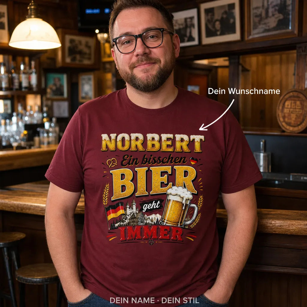 Personalisiertes Bier T-Shirt mit Namen - Sagt niemals Nee zum Bier