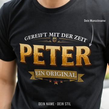Personalisiertes Original T-Shirt mit Namen - Ein echtes deutsches Original