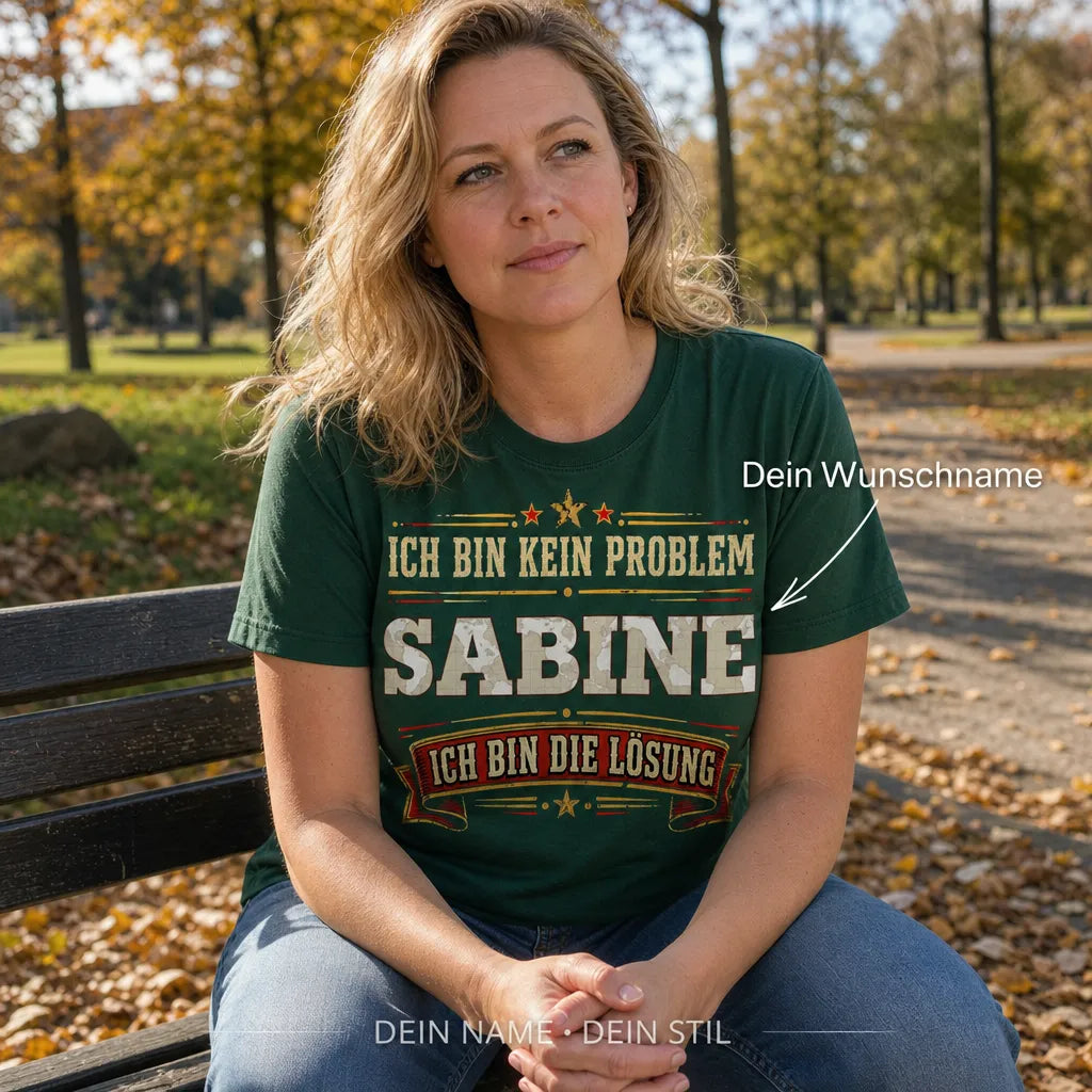 Personalisiertes Original T-Shirt mit Namen - Natürlich habe ich Recht