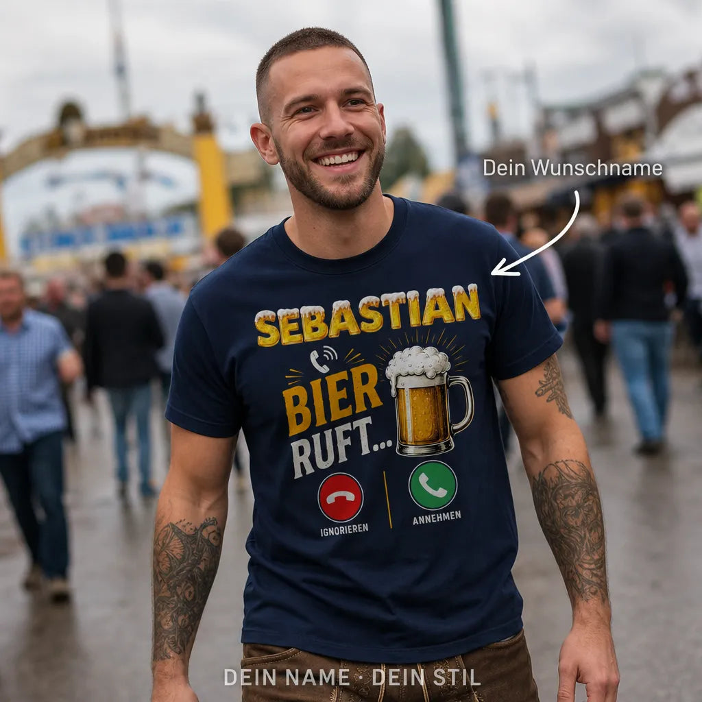 Personalisiertes Bier T-Shirt mit Namen - Das Bier ruft an!