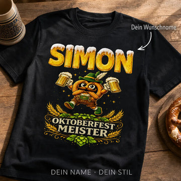 Personalisiertes Oktoberfest T-Shirt mit Namen - Der wahre Wiesn Meister