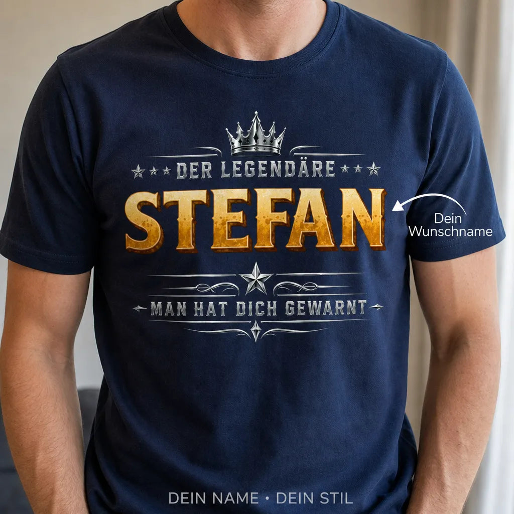 Personalisiertes Legende T-Shirt mit Namen - Man hat dich gewarnt