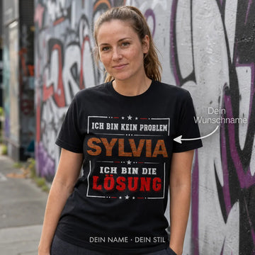 Personalisiertes Spruch T-Shirt mit Namen - Ich bin die Lösung