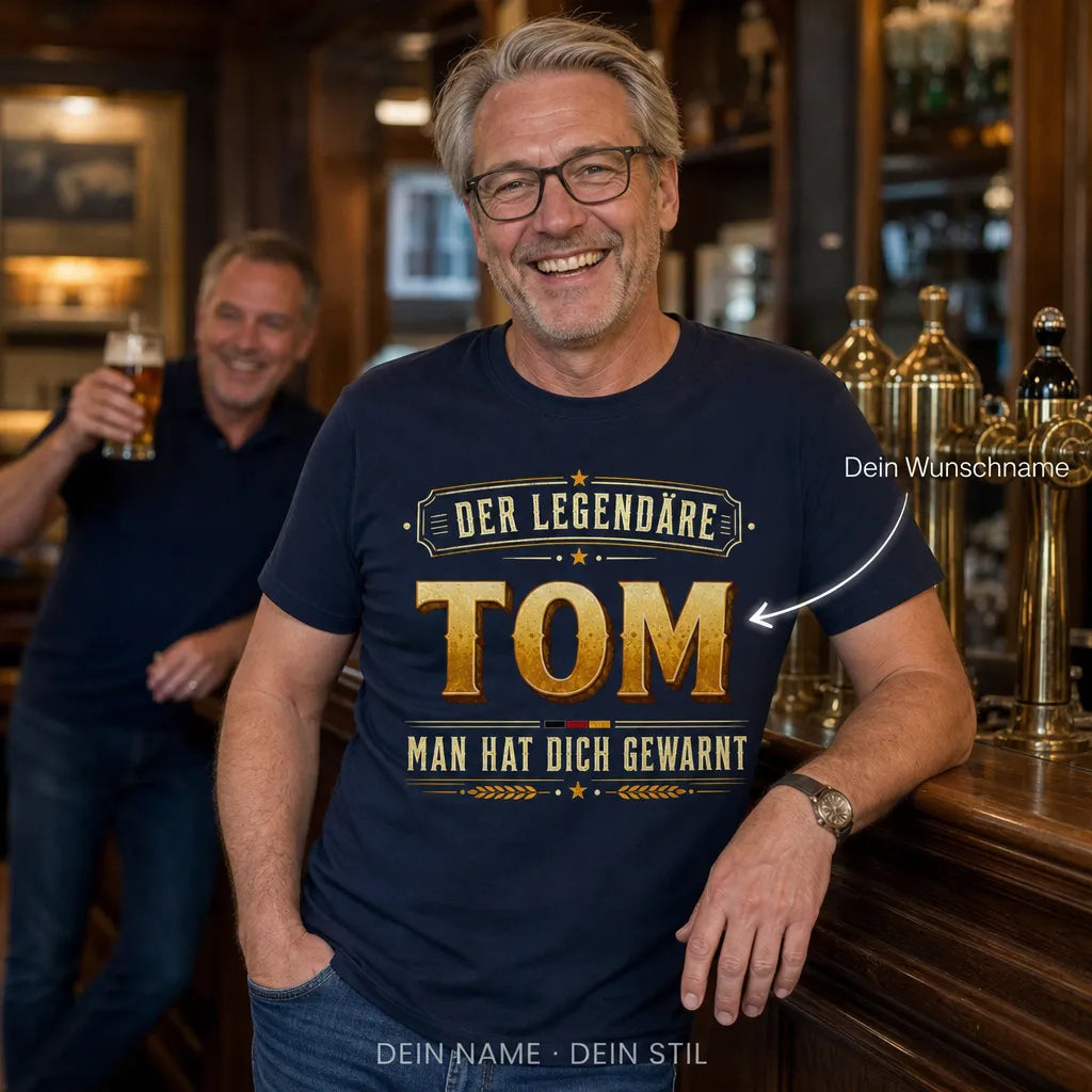 Personalisiertes Legende T-Shirt mit Namen - Man hat dich gewarnt