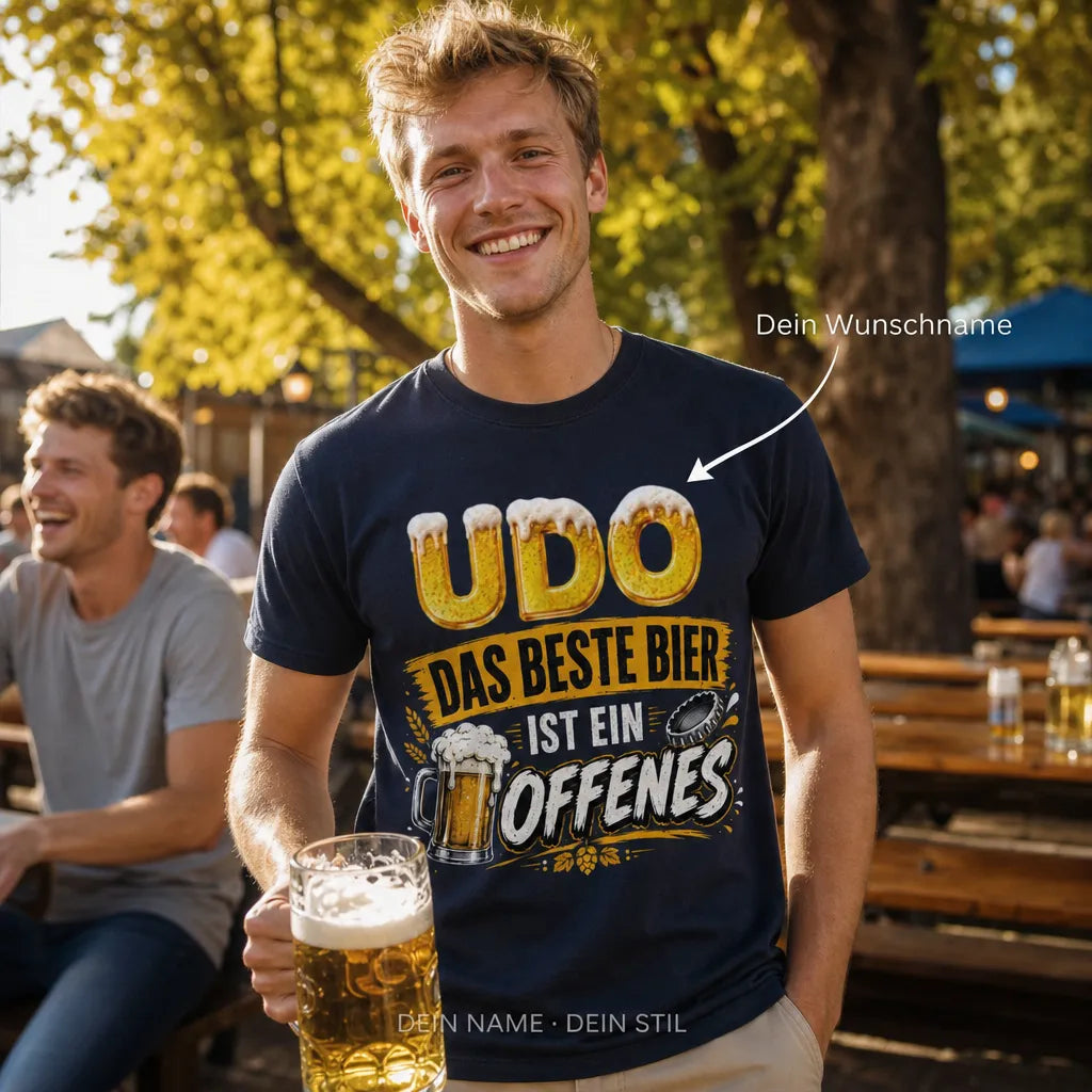 Personalisiertes Bier T-Shirt mit Namen - Das Beste ist ein Offenes